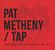 Pat Metheny  (geb. 1954): Tap: John Zorn's Book Of Angels Vol. 20, CD