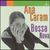Ana Caram  (geb. 1958): Bossa Nova, CD