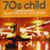 70s Child, 2 CDs