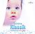 Schöne Klassik - Klassikstücke für's Baby, CD