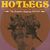 Hotlegs: You Didn't Like It Because You Didn't Think Of It: The Complete Sessions, CD
