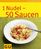Cornelia Schinharl: 1 Nudel - 50 Saucen, Buch
