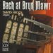 Johann Sebastian Bach (1685-1750): Bach at Bryn Mawr, CD