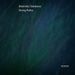 Dobrinka Tabakova (geb. 1980): String Paths, CD