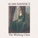 10.000 Maniacs: The Wishing Chair, CD