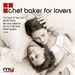 Chet Baker  (1929-1988): Chet Baker For Lovers (My Jazz), CD