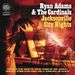 Ryan Adams: Jacksonville City Nights, CD