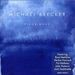 Michael Brecker  (1949-2007): Pilgrimage, CD
