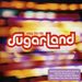 Sugarland: Enjoy The Ride +, CD