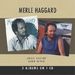 Merle Haggard: Kern River/Chill Factor, CD