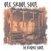14 Karat Soul: Ole Skool Soul, CD
