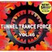 Various Artists: Tunnel Trance Force Vol. 46, 2 CDs