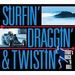 Various Artists: Surfin' Draggin' & Twistin', CD
