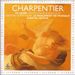Marc-Antoine Charpentier (1634-1704): Te Deum, CD