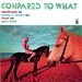 Mushroom: Compared To What?, CD