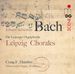 Johann Sebastian Bach (1685-1750): Choräle BWV 651-668 