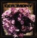 Ceremony: Ceremony, CD