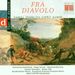 Daniel Francois Auber (1782-1871): Fra Diavolo (Ausz.in dt.Spr.), CD