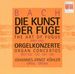 Johann Sebastian Bach (1685-1750): Die Kunst der Fuge BWV 1080 für Orgel, 2 CDs