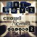 281 Boyz: Chopped And Screwed 2 [, CD