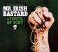 Mr. Irish Bastard: A Fistful Of Dirt, LP