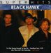 Blackhawk: Super Hits, CD