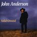 John Anderson  (Country): Solid Ground, CD