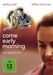 Come Early Morning, DVD