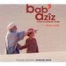Armand Amar: Bab Aziz, 2 CDs