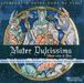 Mater Dulcissima - Mariengesänge, CD