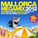Various Artists: Mallorca Megamix 2012, 2 CDs