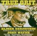 Elmer Bernstein: True Grit - Soundtrack, CD