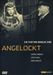 Angelockt, DVD