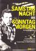 Samstagnacht bis Sonntagmorgen, DVD