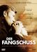 Der Fangschuss, DVD