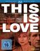 This Is Love (Blu-ray), Blu-ray Disc
