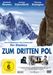 Zum dritten Pol, DVD