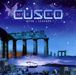 Cusco: Inner Journeys, CD