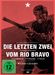 Die letzten Zwei vom Rio Bravo, DVD