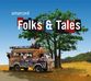 Amarcord Ensemble - Folks & Tales - Folksongs From Around The World, CD