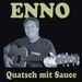 Enno: Quatsch mit Sauce, CD