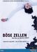 Böse Zellen, DVD