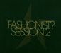 Various Artists: Fashionist? Session 2, CD