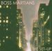 Boss Martians: The Set-Up, CD