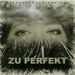 Katha-O: Zu Perfekt, CD