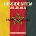 Dissidenten: Tanger Sessions (Limited Numbered Edition plus Bonustrack), 2 LPs