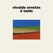 Nivaldo Ornelas: A Tarde, CD