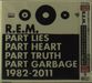 R. E.M.: Part Lies, Part Heart, Part Truth, Part Garbage 1982 - 2011, 2 CDs