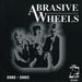 Abrasive Wheels: Riot City Years, CD