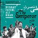 Nusrat Fateh Ali Khan: The Emperor: An Introduction To The Brightest Star In..., 2 CDs